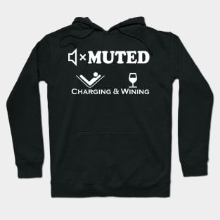 Muted. Charging and Wining. Hoodie